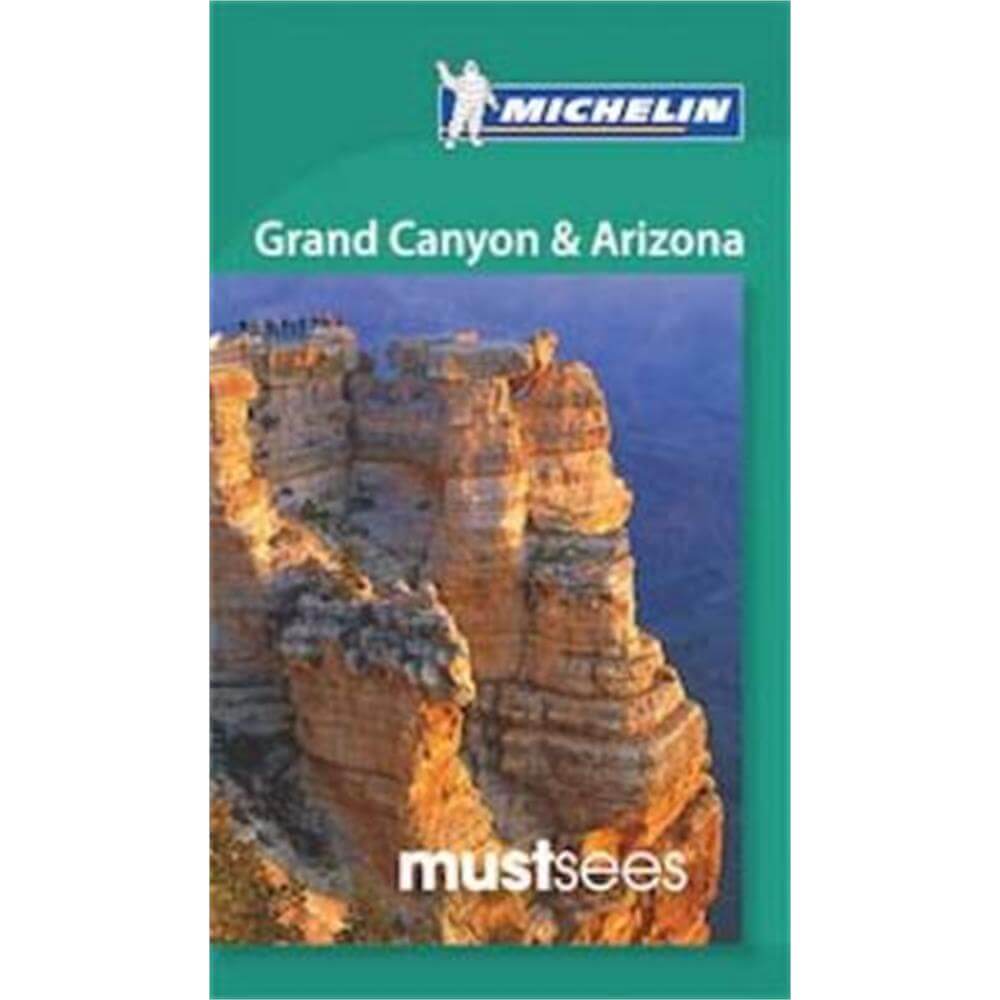 Must Sees Grand Canyon & Arizona (Paperback) - Michelin